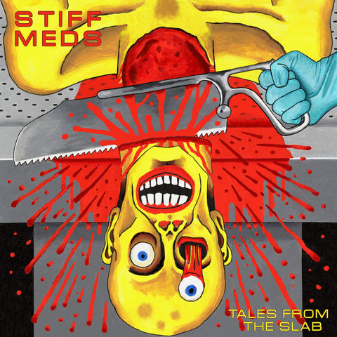 Stiff Meds: Tales from the Slab 12"