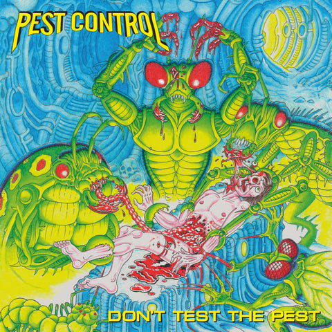 Pest Control: Don’t Test the Pest 12"