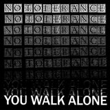 No Tolerance: You Walk Alone 12" (Europe edition)