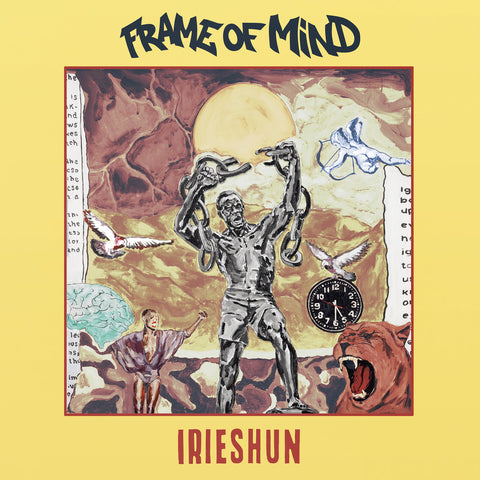 Frame of Mind: Irieshun 12"