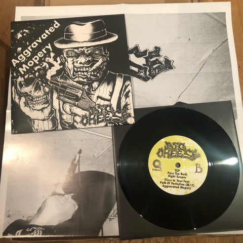 Big Cheese: Aggravated Mopery 7"